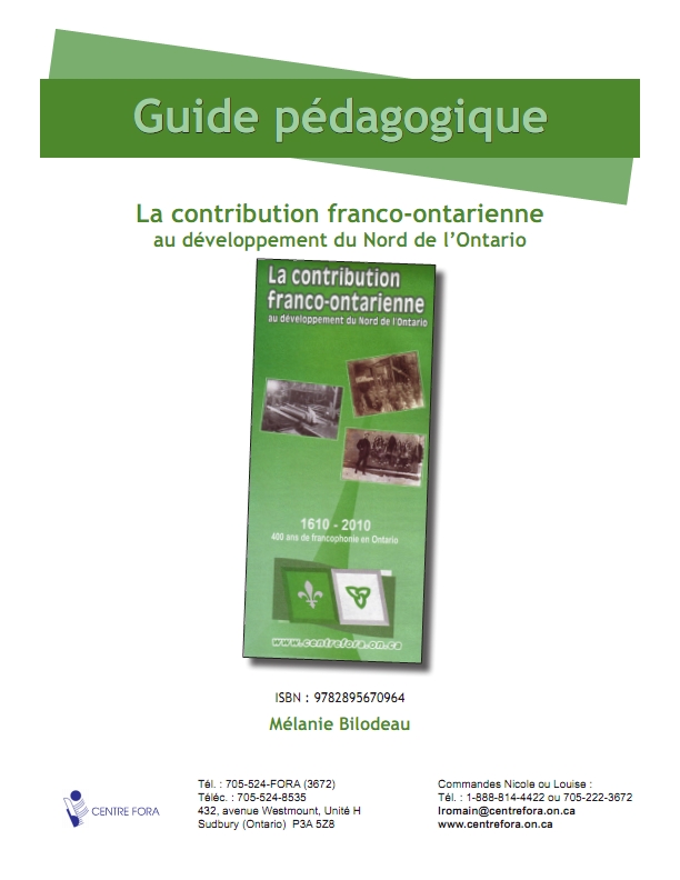 Contribution franco-ontarienne au développement du Nord de l’Ontario (La) – Guide pédagogique