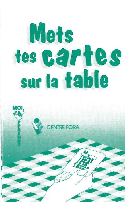 Mets tes cartes sur la table (vert)