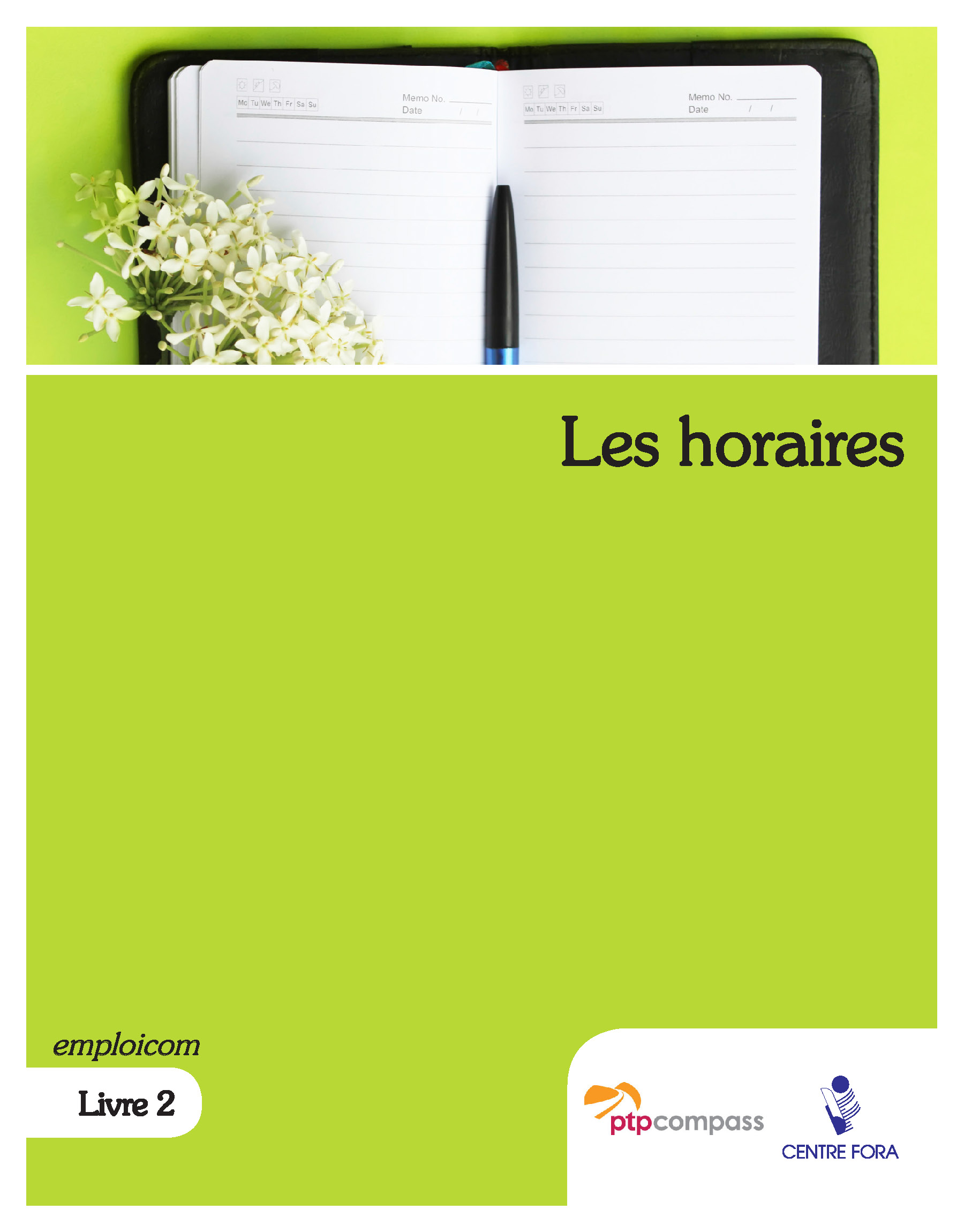 Emploicom – Livre 2 – Les horaires