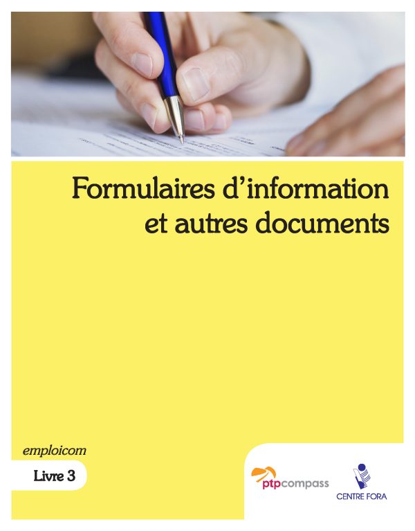 Emploicom – Livre 3 – Formulaires d’information et autres documents ...