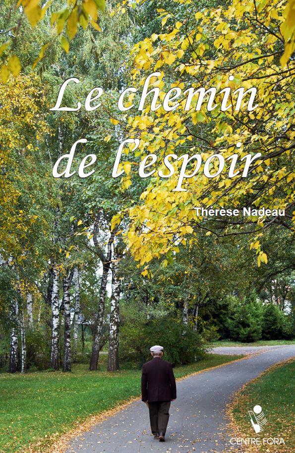CAP-Nord VIII — Chemin de l&rsquo;espoir (Le)