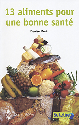 Se le lire — Série 2 : 13 aliments pour une bonne santé