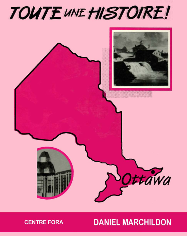 Toute une Histoire! Ottawa