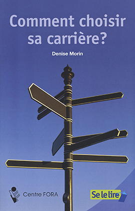 Se le lire — Série 2 : Comment choisir sa carrière