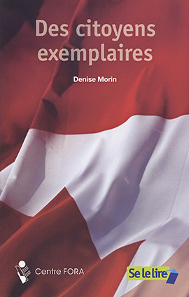 Se le lire — Série 2 : Des citoyens exemplaires