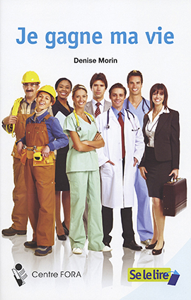 Se le lire — Série 1 : Je gagne ma vie