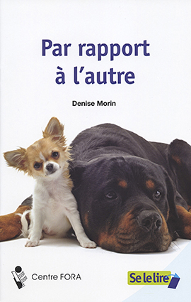 Se le lire — Série 3 : Par rapport à l&rsquo;autre