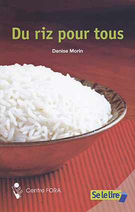 Se le lire — Série 1 : Du riz pour tous