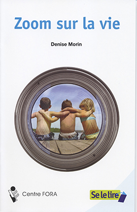 Se le lire — Série 3 : Zoom sur la vie