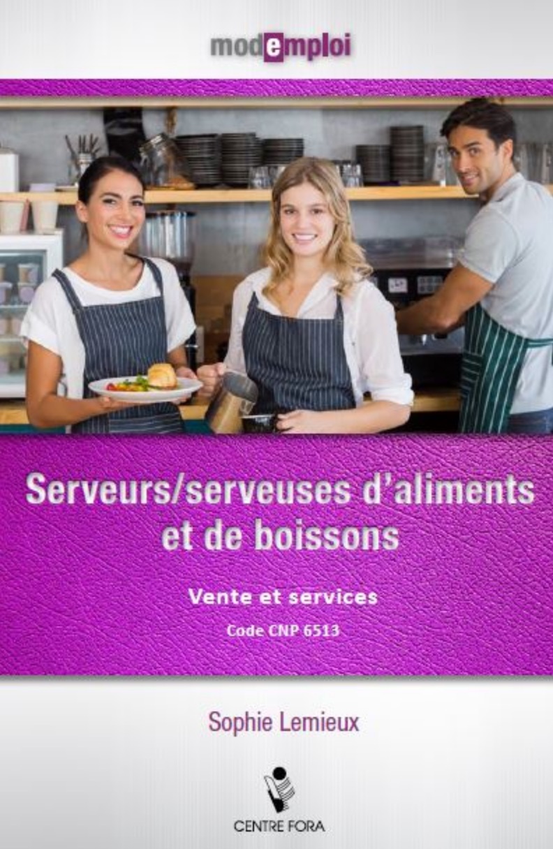 Mode : emploi — Serveurs/serveuses d&rsquo;aliments et de boissons