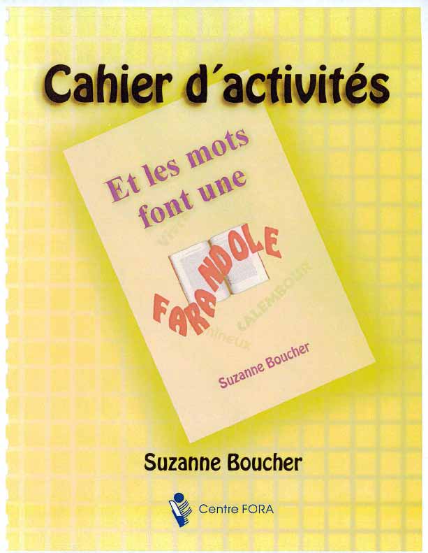 Et les mots font une farandole — Cahier d’activités (Corrigé inclus)