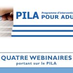 Nouveaux webinaires : Découvrez le PILA et obtenez un certificat!