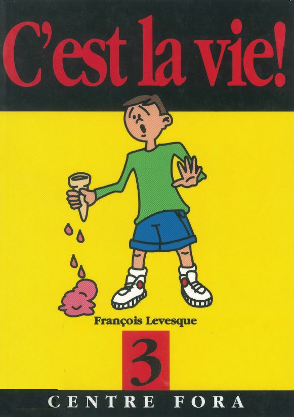 C&rsquo;est la vie! Tome 3 (jaune)