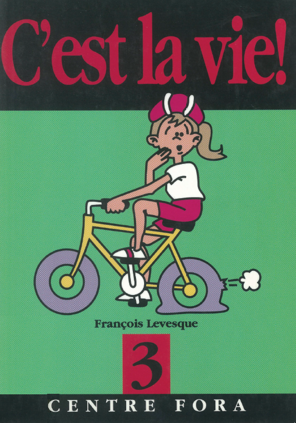 C&rsquo;est la vie! Tome 3 (vert)